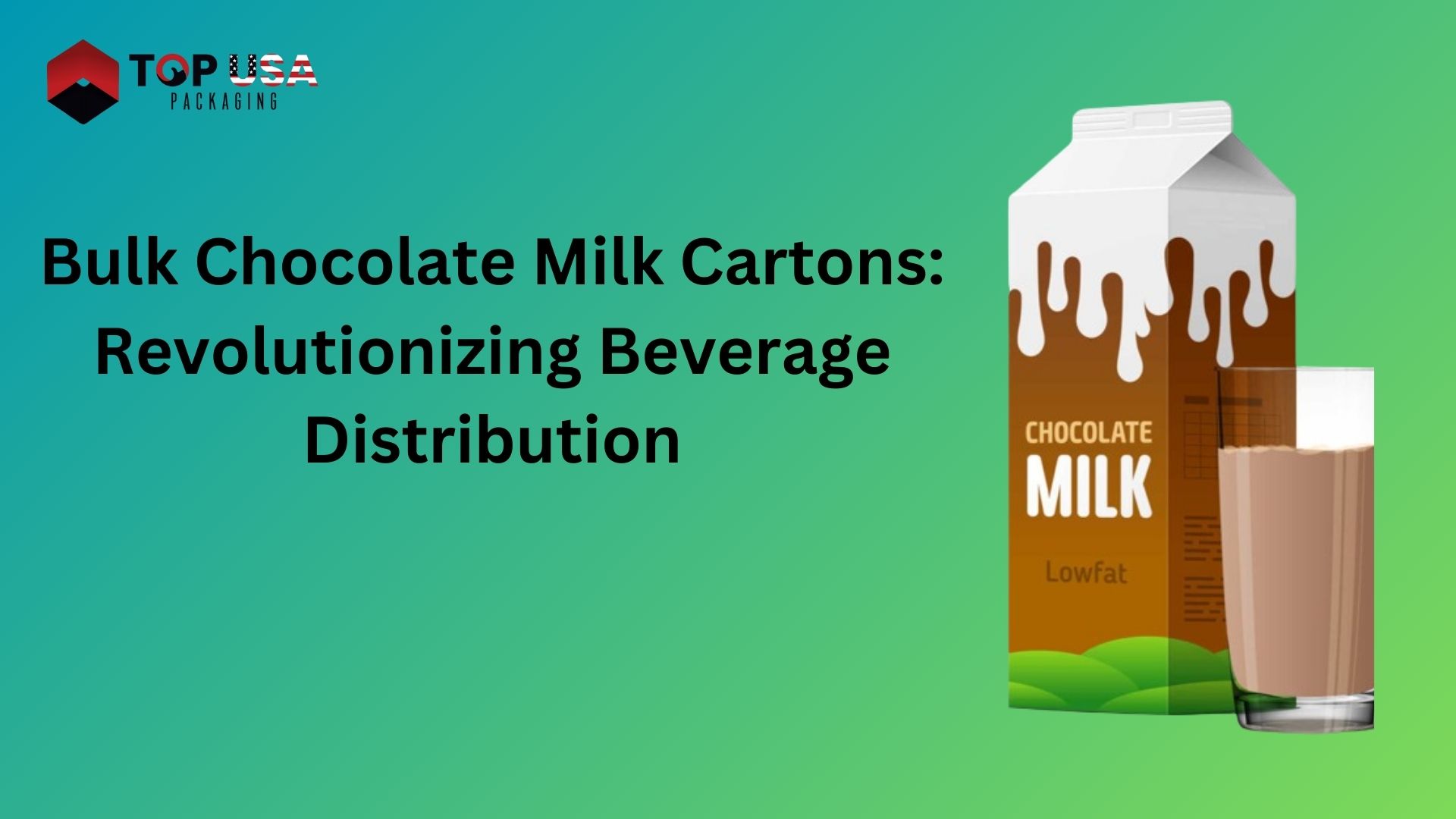 Bulk Chocolate Milk Cartons: Revolutionizing Beverage Distribution