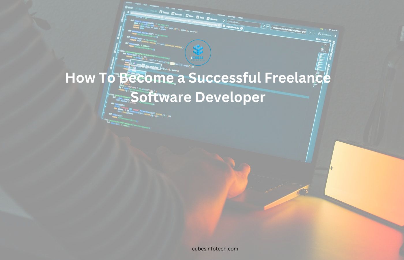 How To Become a Successful Freelance Software Developer