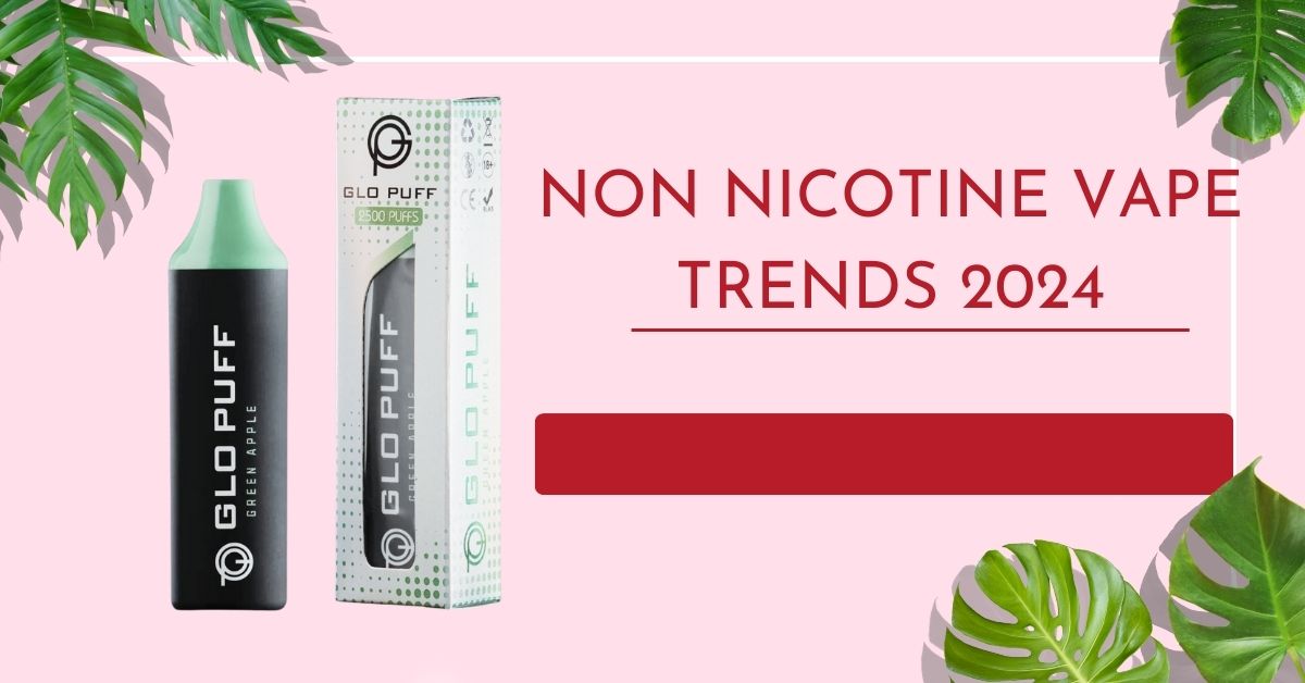 Non Nicotine Vape