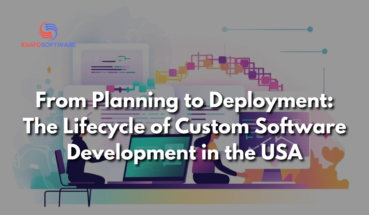 Custom Software Development in the USA