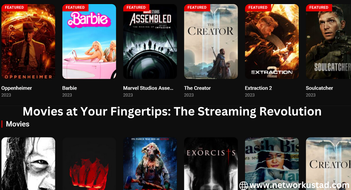 Movies at Your Fingertips: The Streaming Revolution