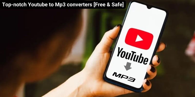 Youtube to Mp3 converters Free